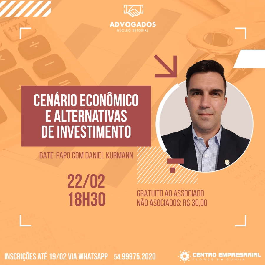 CENÁRIO ECONÔMICO E ALTERNATIVAS DE INVESTIMENTO