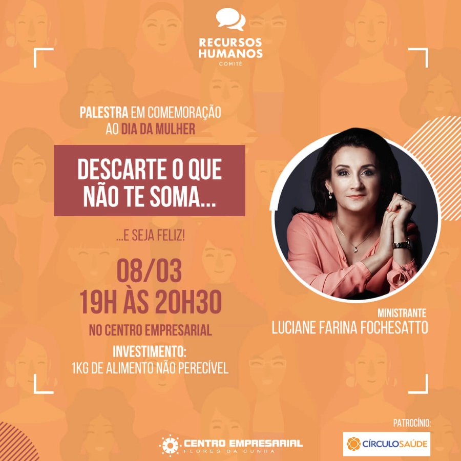 Palestra: Descarte o que  não te soma... 