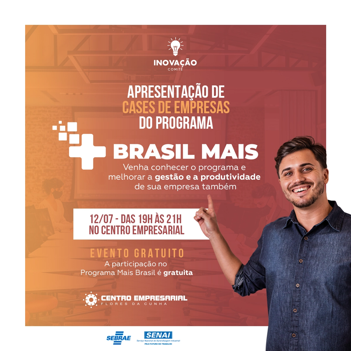 Apresentação de Cases de Empresas participantes do Programa Brasil Mais