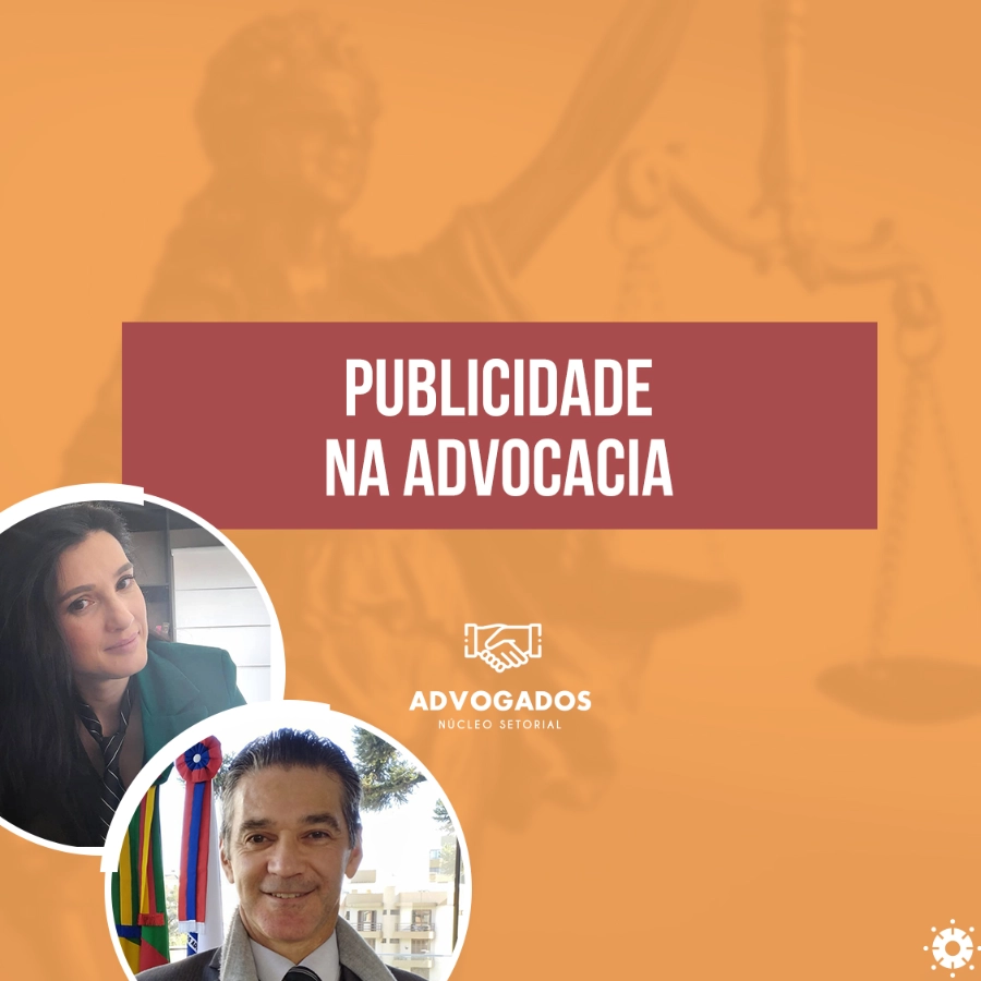 PUBLICIDADE NA ADVOCACIA