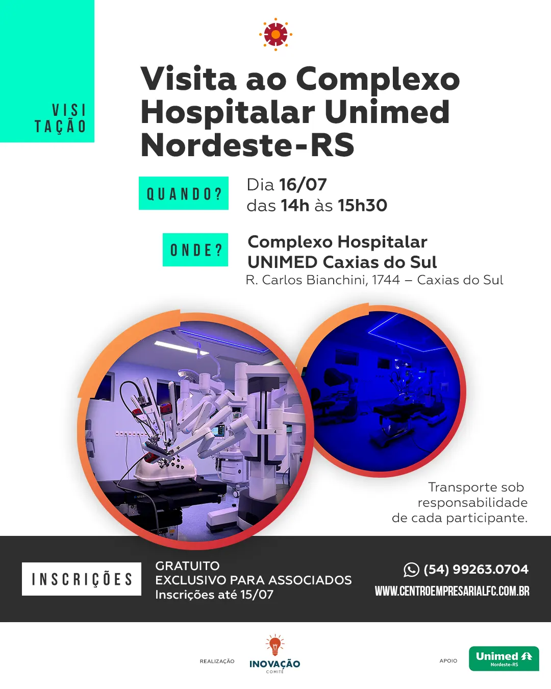 Visita ao Complexo Hospitalar Unimed Nordeste - RS