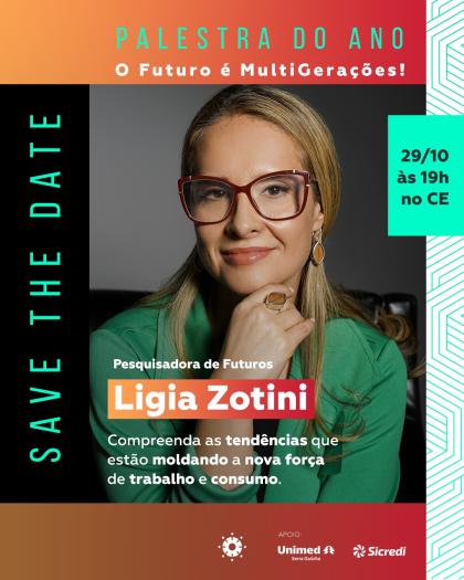 Palestra Ligia Zotini - O Futuro é MultiGerações