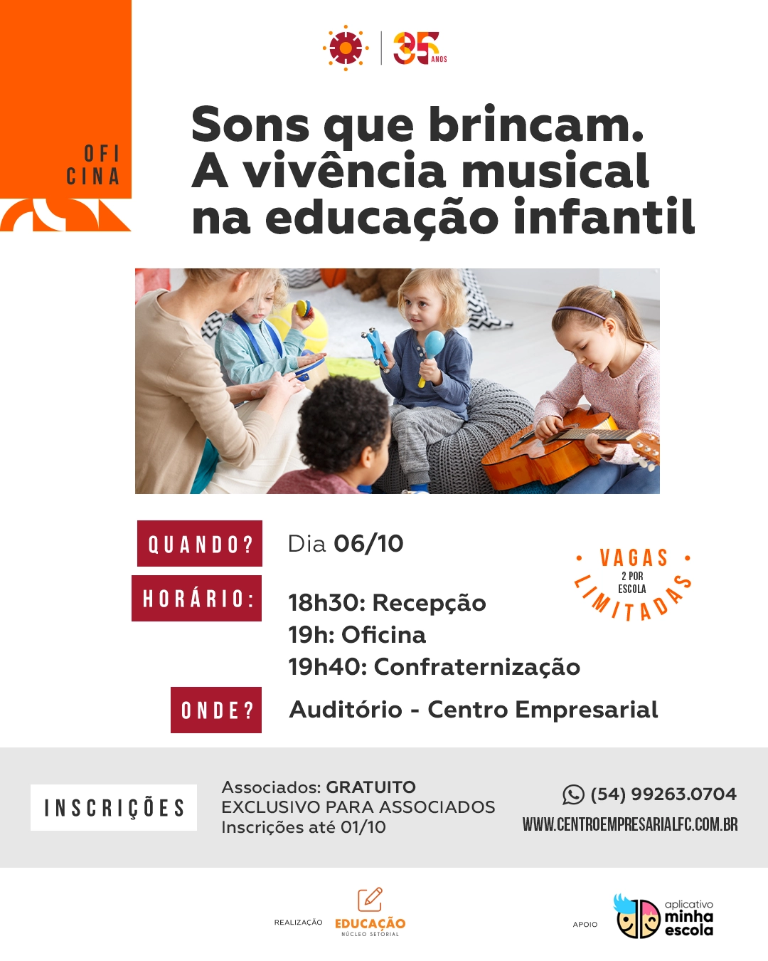 Oficna Sons que brincam, a vivência musical na educação infantil. 