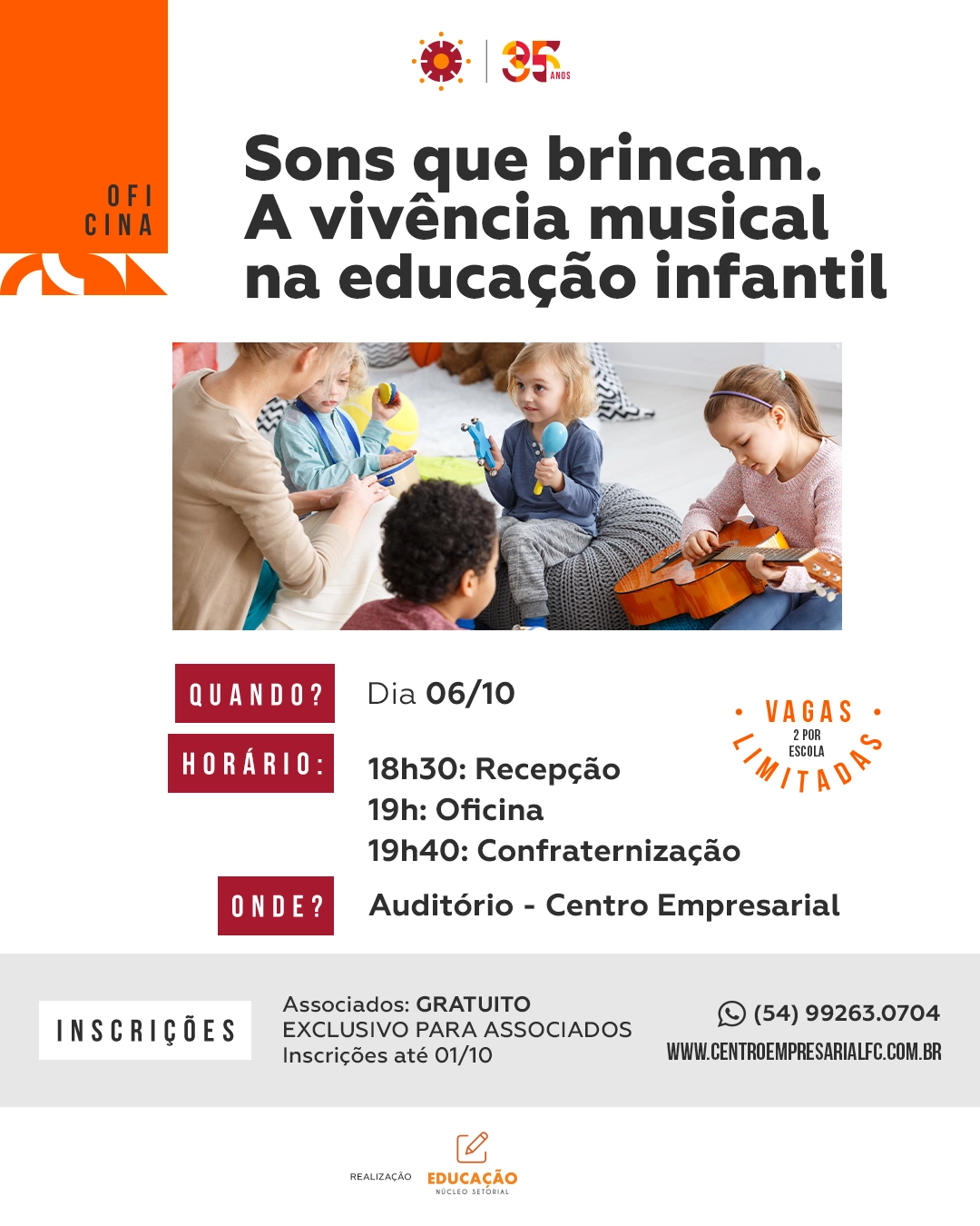 Oficina Sons que brincam, a vivência musical na educação infantil. 