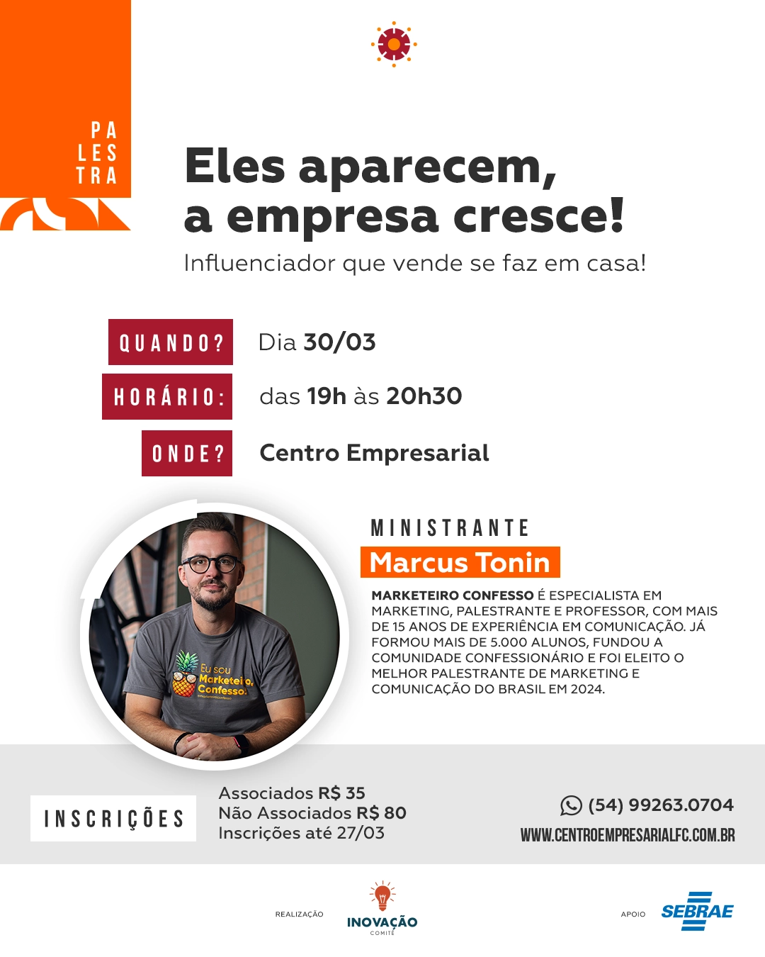 Palestra: Eles aparecem, a empresa cresce!