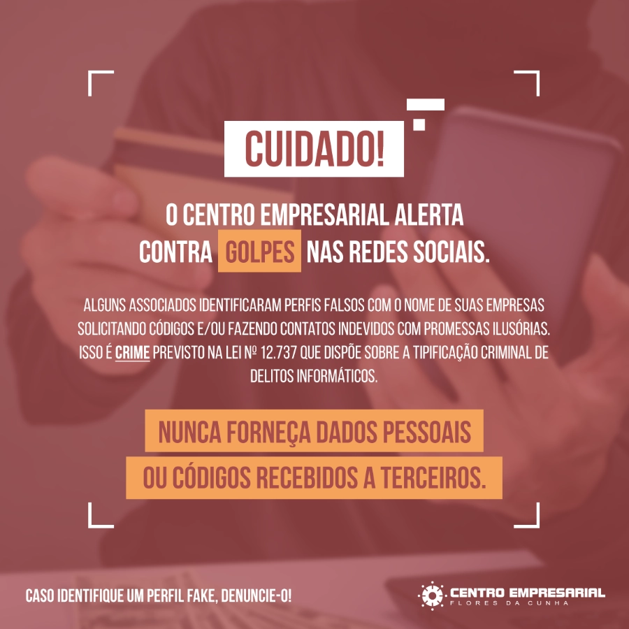 Centro Empresarial alerta para perfis falsos em redes sociais com o nome de empresas associadas à entidade