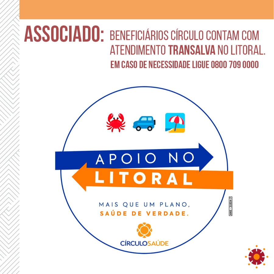 BENEFICIÁRIOS DO CÍRCULO OPERÁRIO TÊM ATENDIMENTO 24 HORAS NO LITORAL O ANO TODO