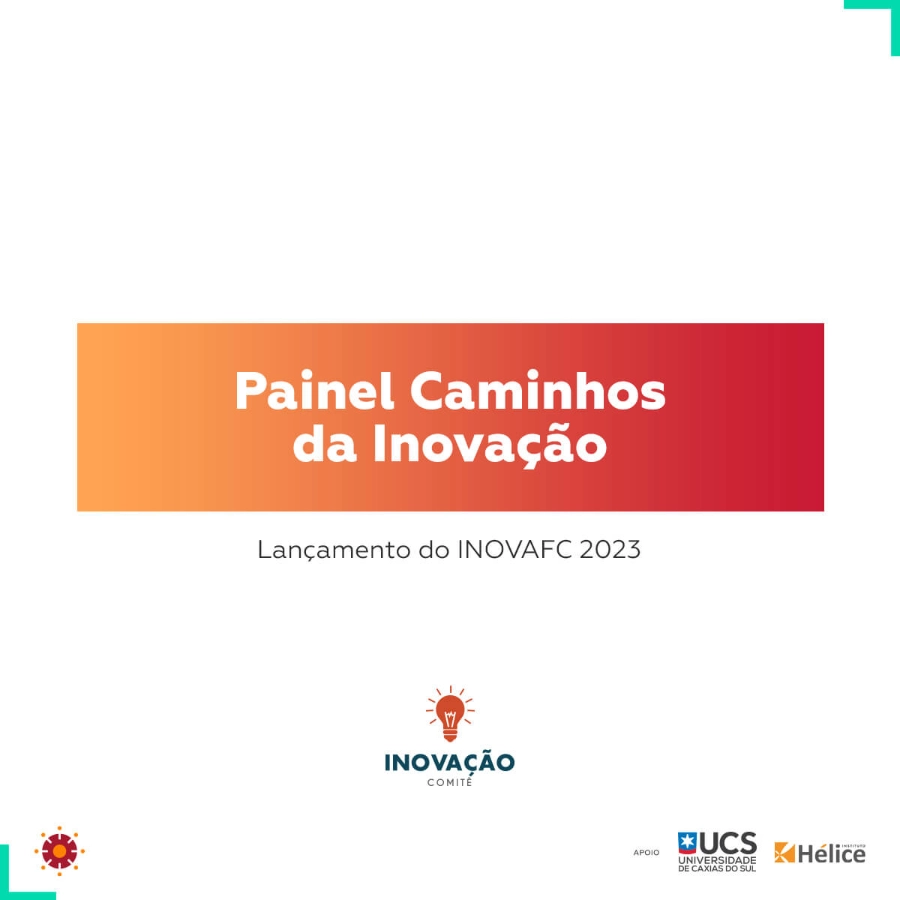 Comitê de Inovação do CE apresenta o Painel Caminhos da Inovação