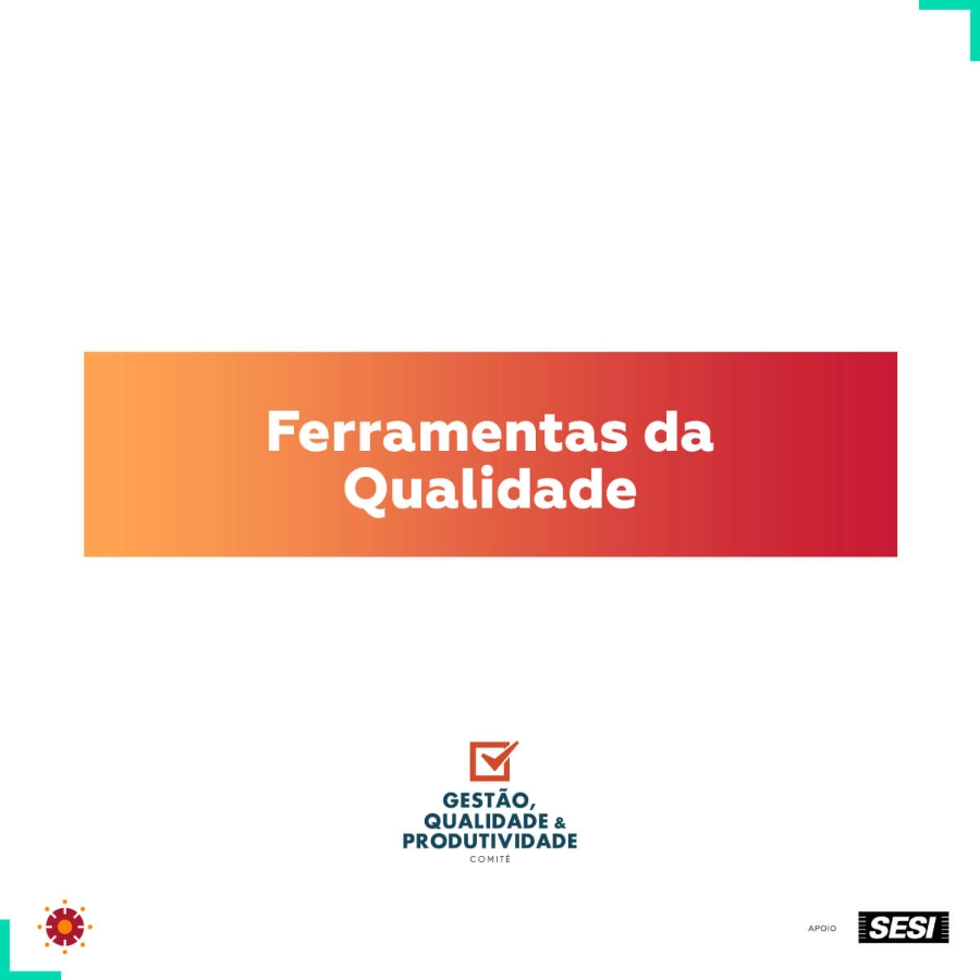 Curso de Ferramentas da Qualidade terá aulas com professores do SENAI