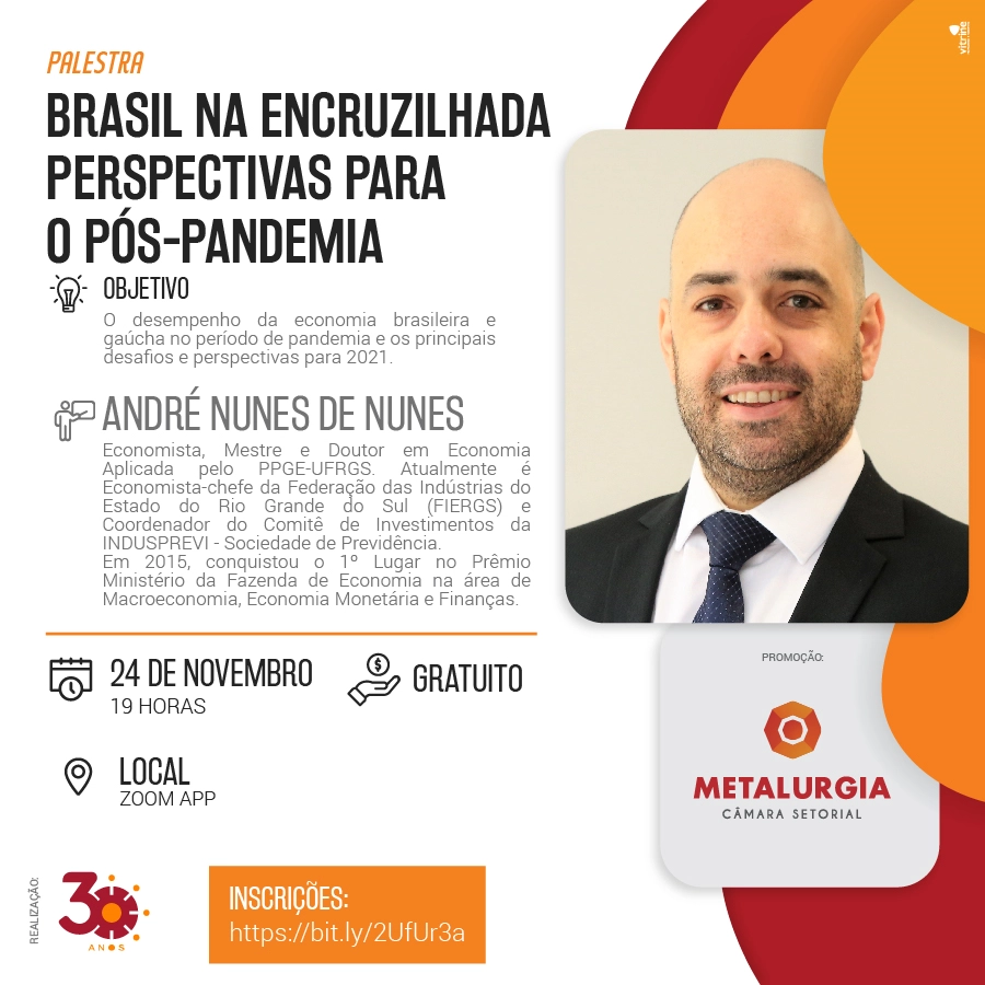 CÂMARA DE METALURGIA PROMOVEU ENCONTRO VIRTUAL COM ECONOMISTA-CHEFE DO SISTEMA FIERGS