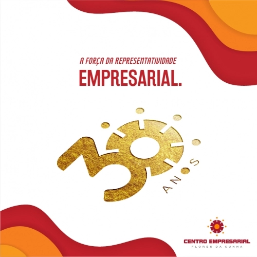 30 anos do Centro Empresarial