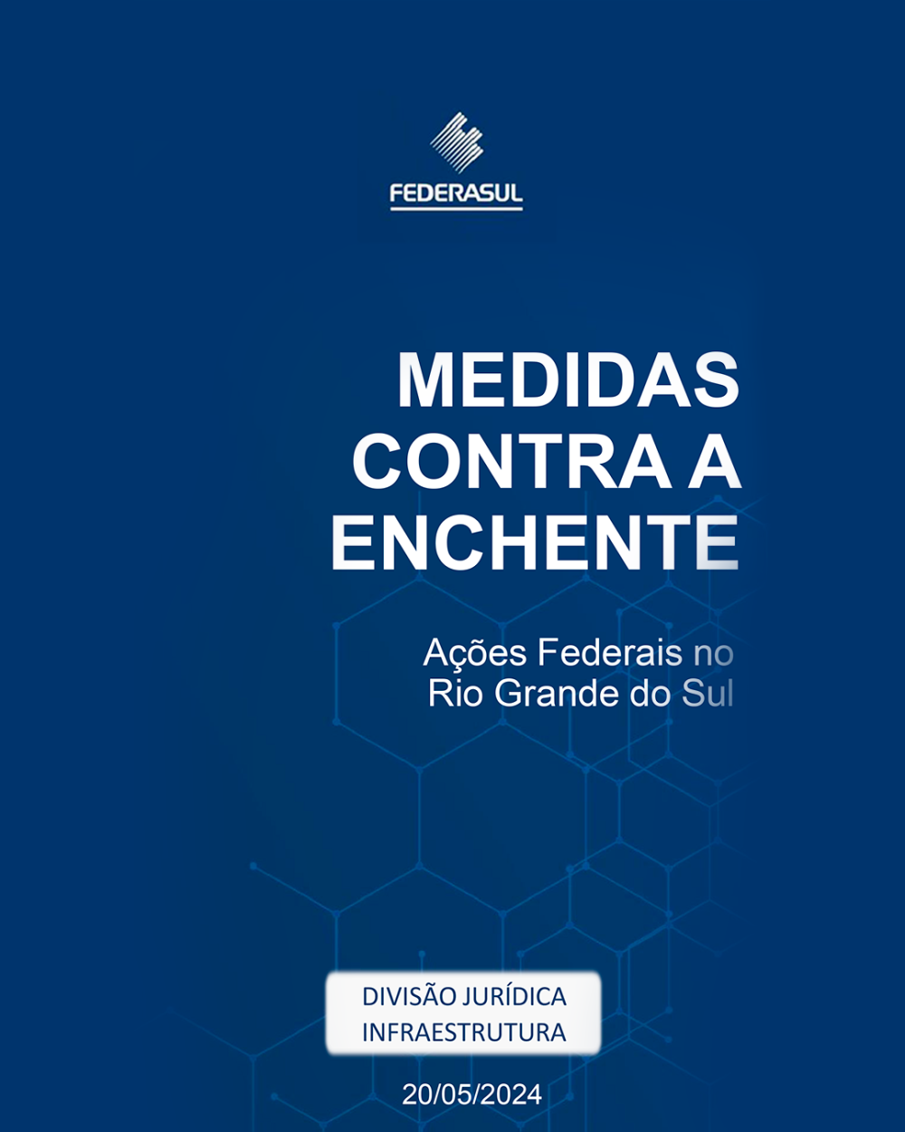 Federasul lança guias com medidas para auxiliar vítimas das enchentes em diversos segmentos