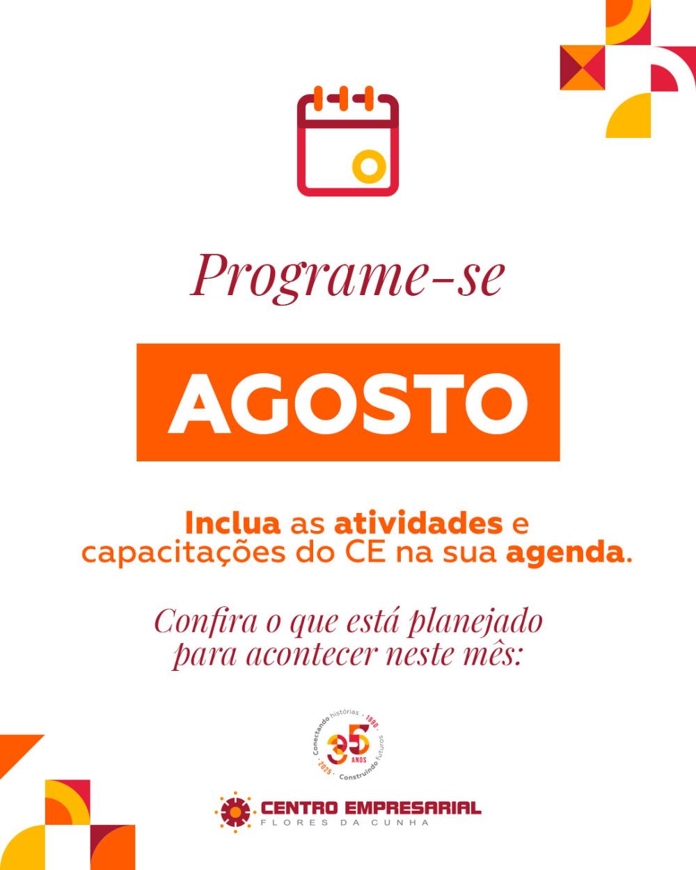 Agenda de agosto do CE