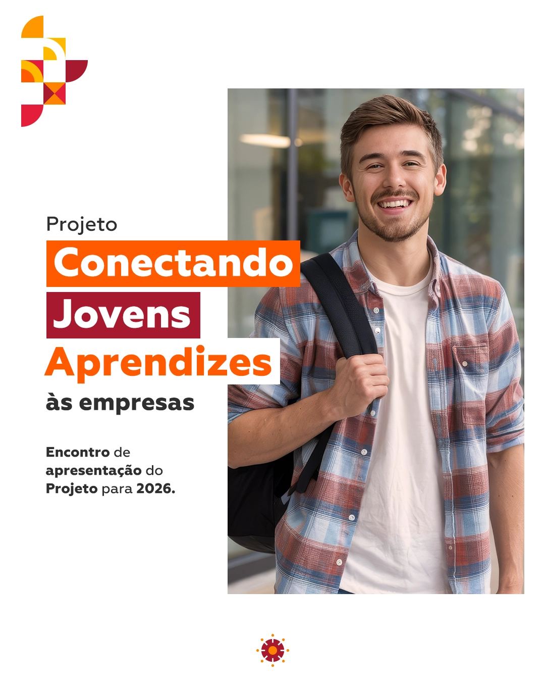 Projeto Conectando os Jovens Aprendizes às Empresas inicia edição 2026 com convite à participação das empresas